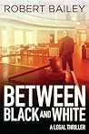 Between Black and White