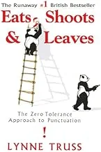 Eats, Shoots & Leaves: The Zero Tolerance Approach to Punctuation