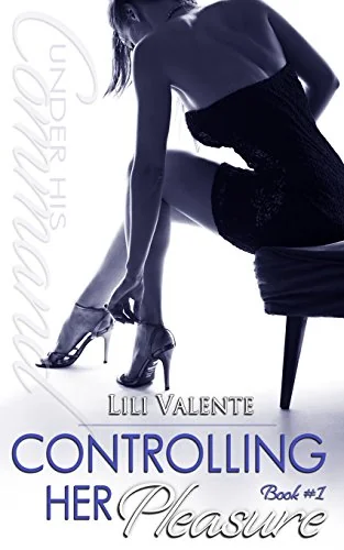 Controlling Her Pleasure