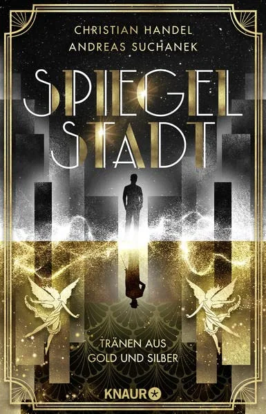 Spiegelstadt - Tränen aus Gold und Silber