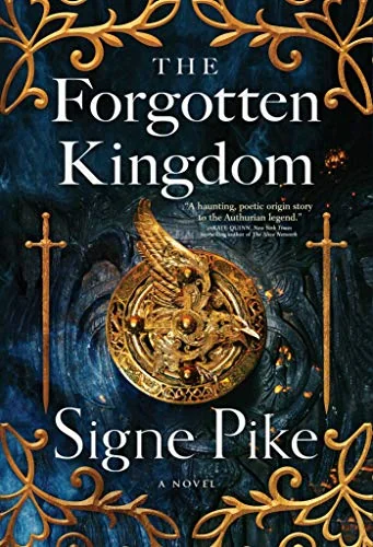 The Forgotten Kingdom: A Novel