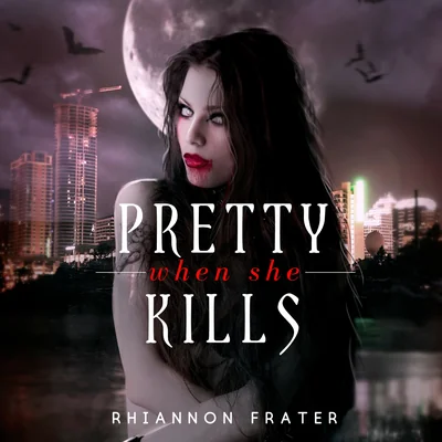 Pretty When She Kills