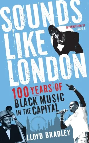 Sounds Like London: A Century of Black Music in the Capital