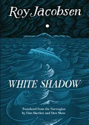White Shadow