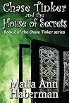 Chase Tinker and the House of Secrets
