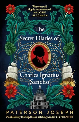 The Secret Diaries of Charles Ignatius Sancho