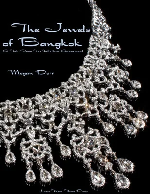 The Jewels of Bangkok