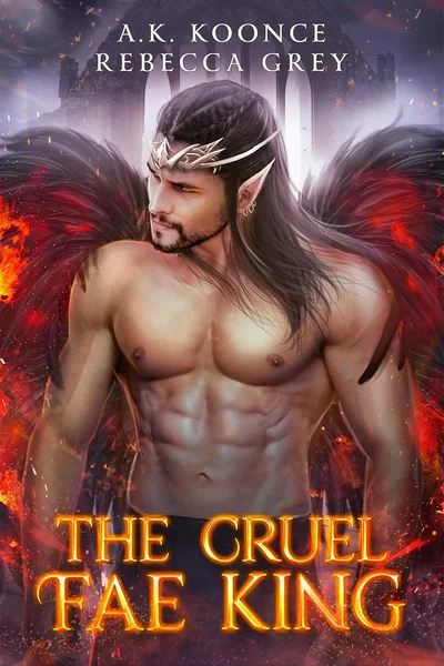 The Cruel Fae King