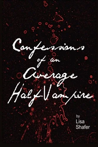 Confessions of an Average Half-Vampire