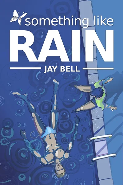 Something Like Rain