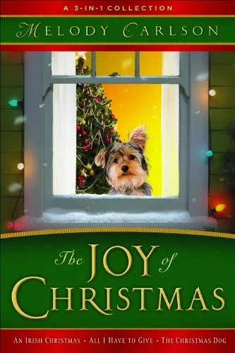 The Joy of Christmas: A 3-in-1 Collection