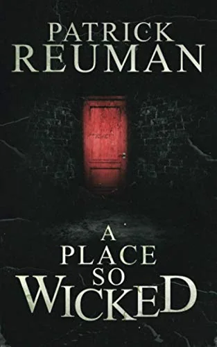 A Place So Wicked