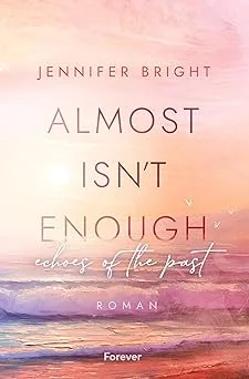 Almost isn't enough: Echoes of the Past