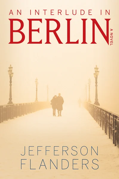 An Interlude in Berlin