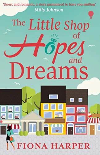 The Little Shop of Hopes and Dreams