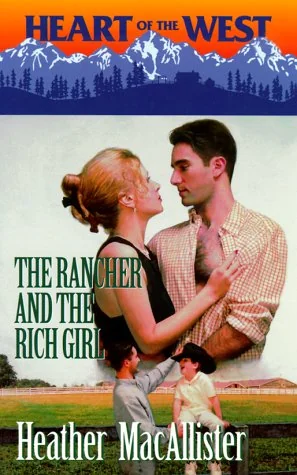 The Rancher And The Rich Girl
