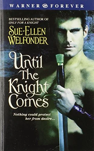 Until the Knight Comes
