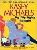 Be My Baby Tonight