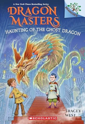 Haunting of the Ghost Dragon: a Branches Book