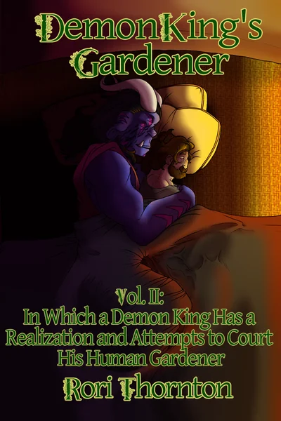 In Which a Demon King Has a Realization and Attempts to Court His Human Gardener