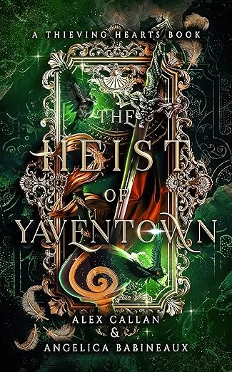 Heist of Yaventown