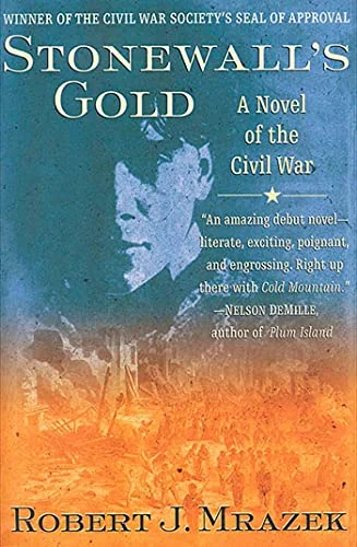 Stonewall's Gold: A Novel of the Civil War