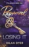 Rapunzel Is Losing It