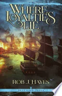 Where Loyalties Lie
