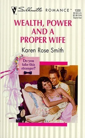 Wealth, Power and a Proper Wife