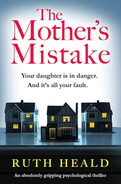 The Mother's Mistake