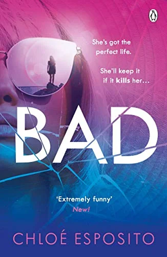 Bad 'Perfect for the Beach. the Most Fun You'll Have with a Book This Summer'
