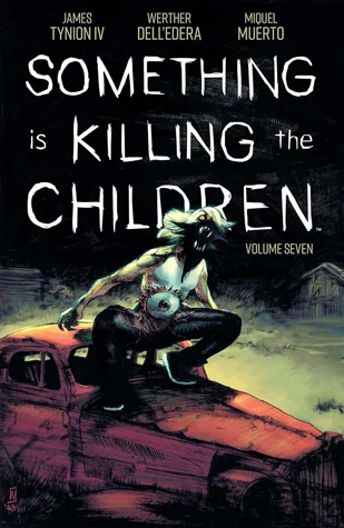 Something is Killing the Children, Vol 7