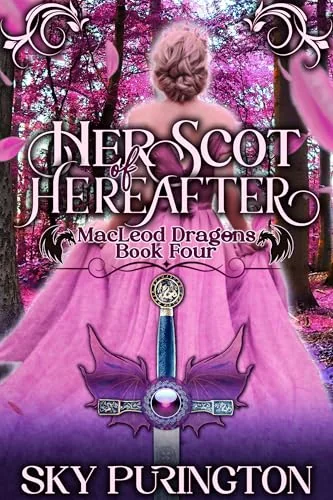 Her Scot of Hereafter (MacLeod Dragons Book 4)