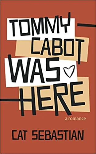 Tommy Cabot Was Here