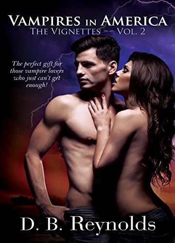 Vampires in America: The Vignettes -, Vol. 2