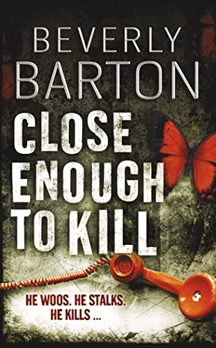 Close Enough To Kill