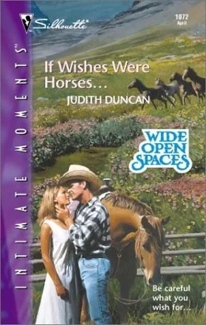 If Wishes Were Horses...