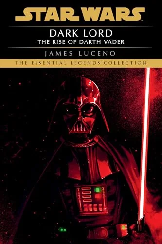 Dark Lord: Star Wars Legends