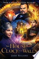 The House with a Clock in Its Walls