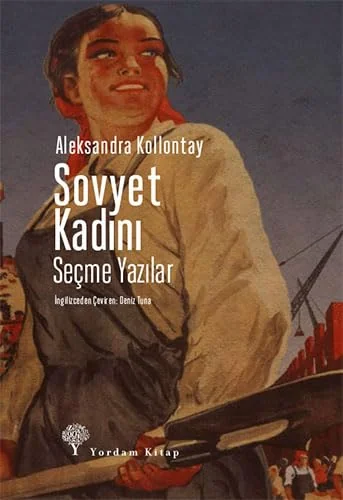 Sovyet Kadını;Seçme Yazılar
