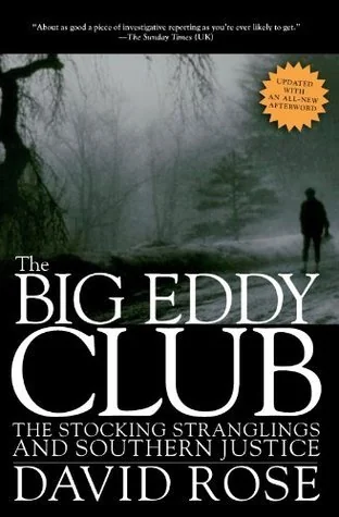 The Big Eddy Club: The Stocking Stranglings and Southern Justice