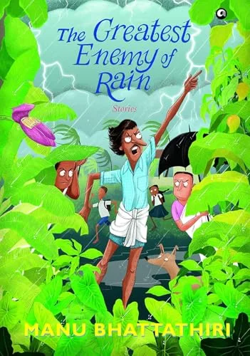The Greatest Enemy of Rain: Stories