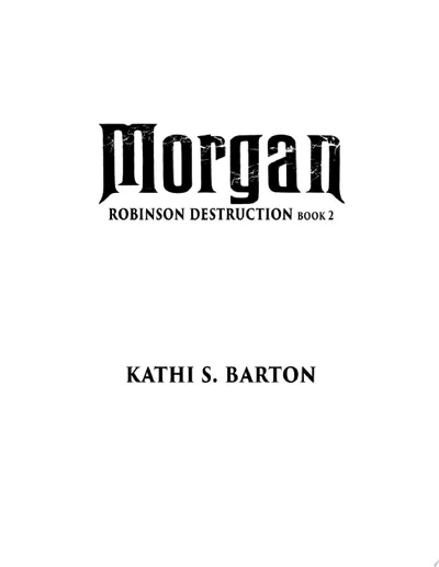 Morgan: Robinson Destruction
