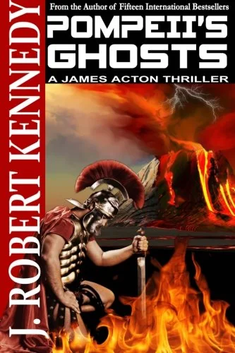 Pompeii's Ghosts: A James Acton Thriller Book #9