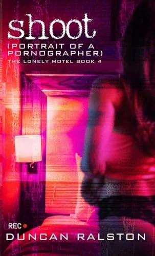 Shoot: Portrait of a Pornographer