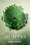The Jade Labyrinth by Alanna Mackenzie