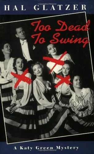 Too Dead to Swing: A Katy Green Mystery