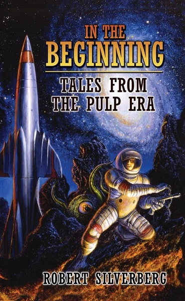 In the Beginning: Tales from the Pulp Era