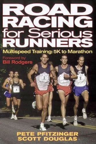 Road Racing for Serious Runners: Multispeed Training- 5K to Marathon
