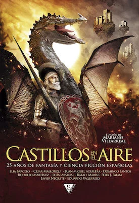 Castillos en el aire. 25 años de fantasía y ciencia ficción españolas